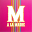 A La Madre