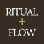 Ritual and Flow