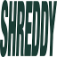 SHREDDY