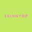 Skinnydip London