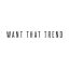 Want That Trend